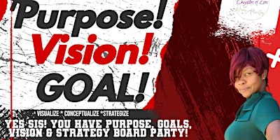 FREE, Yes Sis! You Have Purpose, Goals, Vision, & Strategy Board Party  primärbild