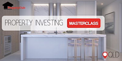 Imagem principal do evento Brisbane | Property Investment Masterclass | Free Event
