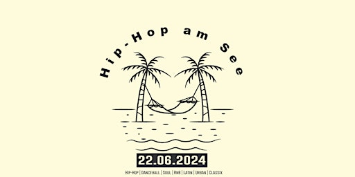 Hauptbild für Hip-Hop am See / Mosquito Strandbar in Hügelsheim