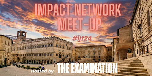 Hauptbild für Impact Network meet-up at Perugia Journalism Festival