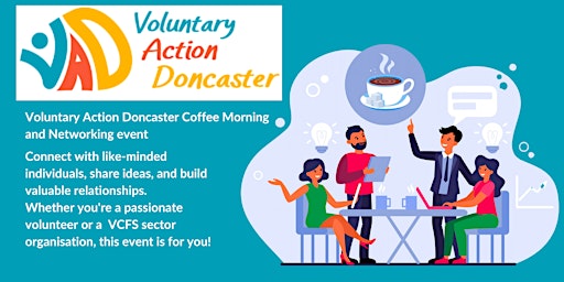 Primaire afbeelding van Voluntary Action Doncaster Coffee Morning and Networking Event
