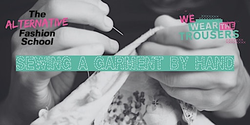 Image principale de Hand-Sewing our Clothes- Sewcial!