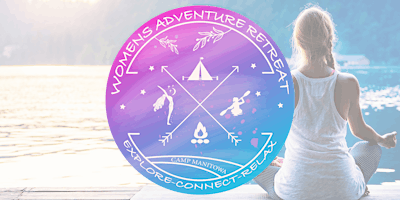 Women's Adventure Retreat 2024 - Camp Manitowa primary image
