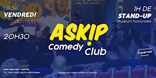 Imagem principal do evento Askip Comedy Club - Spectacle de Stand-up