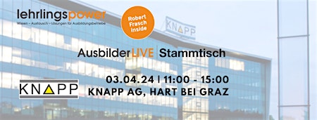 Imagem principal do evento LIVE Ausbilderstammtisch KNAPP AG, Hart bei Graz