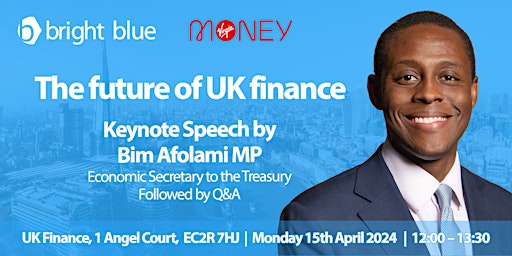 Imagem principal do evento The future of UK finance with Bim Afolami MP