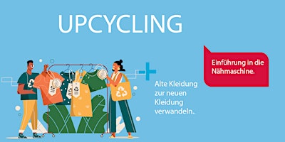 Hauptbild für Upcycling Workshops