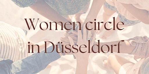 Hauptbild für Full Moon Women Circle in Düsseldorf 23rd of March!