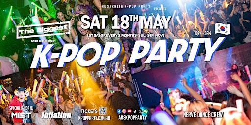 The Biggest Melbourne K-Pop Party 18th May (Sat) feat. Dj Mist [500 Guests] primary image