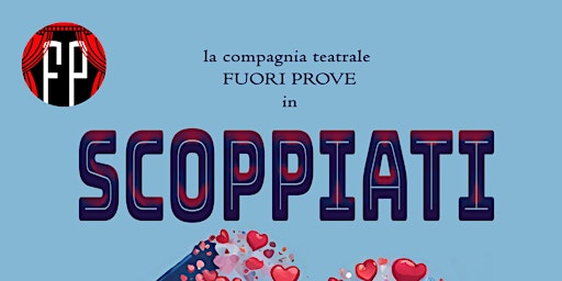 Immagine principale di Scoppiati-spettacolo teatrale 