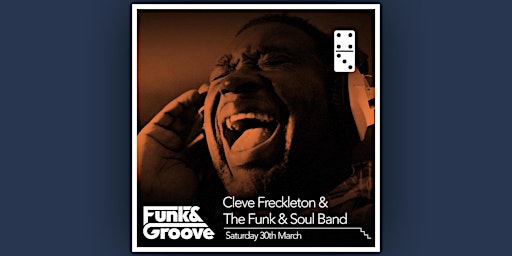 Imagem principal do evento Cleve Freckleton and The Funk & Soul Band - The House Band (The Late Shows)