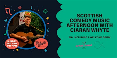 Immagine principale di Scottish comedy music afternoon with Ciaran Whyte 