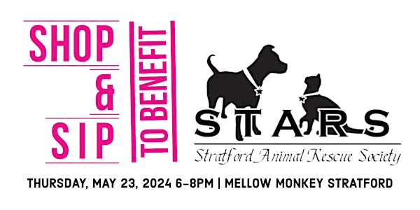 Shop & Sip For Shelter Benefit for Stratford Animal Rescue Society (STARS)
