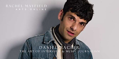 Primaire afbeelding van Rachel Mayfield - Arts Online - Daniel Rachel