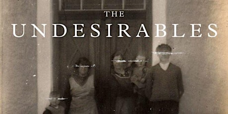 Book Launch for The Undesirables by Sarah Wise
