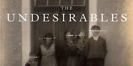 Book Launch for The Undesirables by Sarah Wise  primärbild