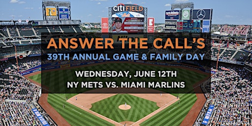 Imagem principal do evento Answer the Call's 39th Annual Game & Family Day