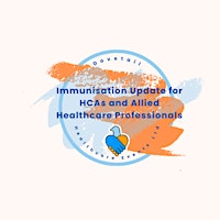Primaire afbeelding van Immunisation update for HCA’s &Allied Healthcare Professionals (UK only)