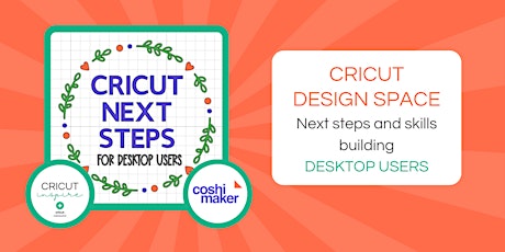 Cricut Design Space Next Steps - Desktop Users