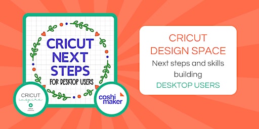 Hauptbild für Cricut Design Space Next Steps - Desktop Users