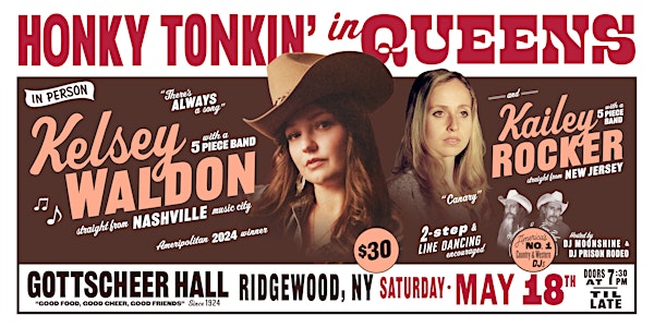 Honky Tonkin' in Queens w/ Kelsey Waldon, Kailey Rocker