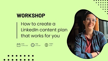 Primaire afbeelding van How to create a LinkedIn content plan that works for you