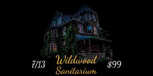 Primaire afbeelding van FLUMERI PROMOTIONS PRESENTS: Wildwood Sanitarium