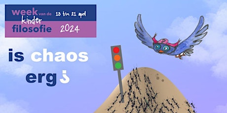 Workshop: Is chaos erg? (7-12 jaar)