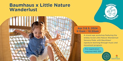 Baumhaus x Little Nature Wanderlust (April 3) primary image