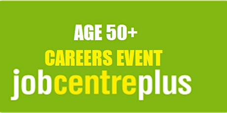 Age 50+ Careers Event primary image