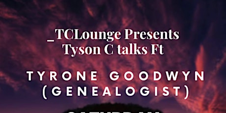 TCLounge present TC talks ft Tyrone Goodwyn