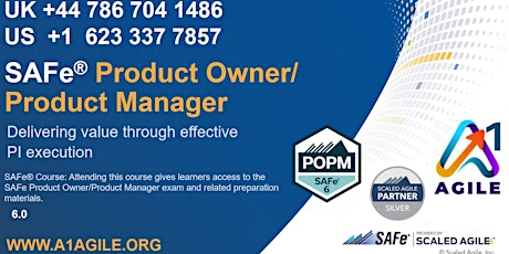 POPM, Product Owner/Manager, SAFe 6 Certification,Remote Training, 8/9Ap