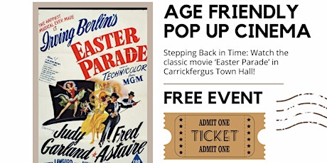 Age Friendly Pop Up Cinema: Easter Parade primary image