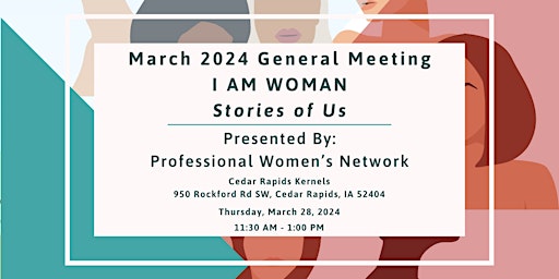 Immagine principale di March 2024 General Meeting I AM WOMAN. Stories of Us 