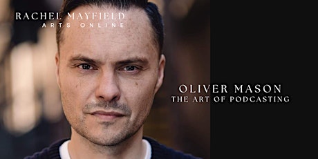 Rachel Mayfield - Arts Online - Oliver Mason