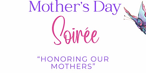 Hauptbild für Mother’s Day Soirée