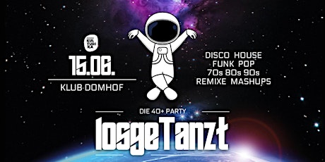 Hauptbild für losgeTanzt 40+ Party // 15.06. Klub Domhof