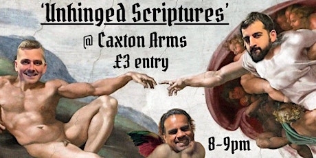 Unhinged Scriptures - Comedy Night
