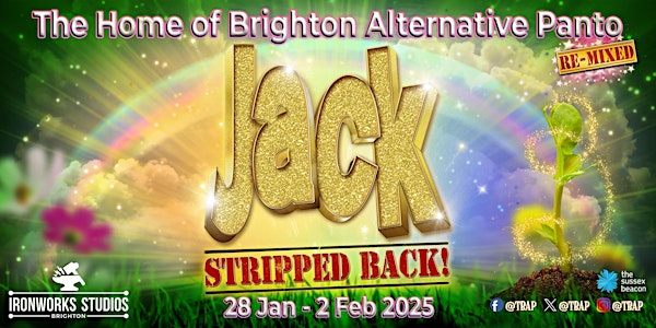 Brighton Alternative Panto Presents: Jack- Stripped Back