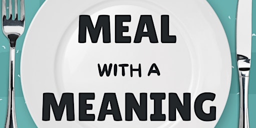 Primaire afbeelding van Meal with a Meaning