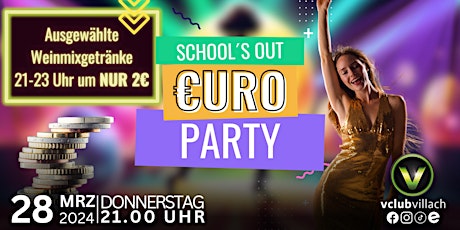 €URO // Party - School 's Out Edition