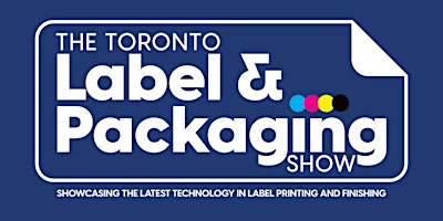 The Toronto Label & Packaging Show primary image