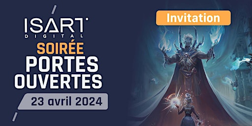 Immagine principale di ISART Digital Paris | Soirée Portes Ouvertes | 23 Avril 2024 