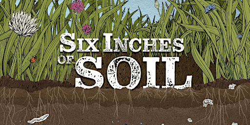 Immagine principale di Six Inches of Soil 