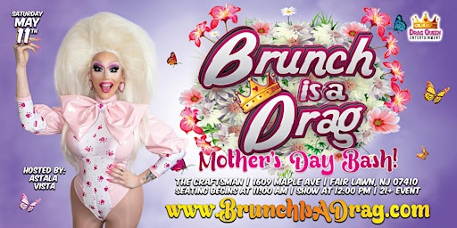 Imagen principal de Brunch is a Drag at The Craftsman - Mother's Day Bash!