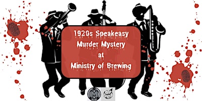 Imagem principal do evento 1920s Speakeasy Murder Mystery at Ministry of Brewing