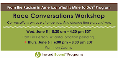 Hauptbild für Race Conversations Workshop June 5 and 6 - Atlanta