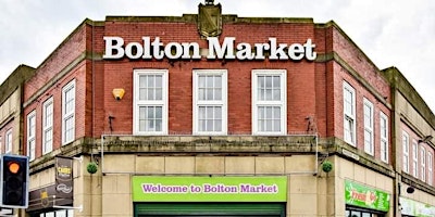 Imagem principal do evento Love Your Local Market - The History of Bolton Markets