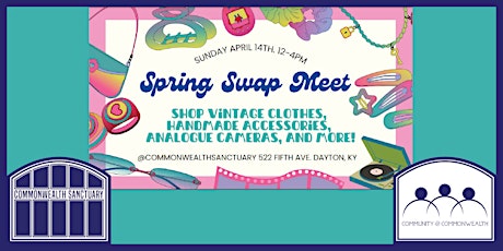 Community @ Commonwealth Presents: SPRING SWAP MEET