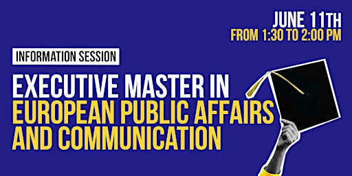 Primaire afbeelding van Info Session- Executive Master in EU Public Affairs and Communication